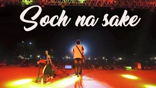 Soch na sake (Live) | Arijit Singh | Airlift