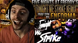 Vapor Reacts #604 | [FNAF SFM] FNAF SL SONG REMIX ANIMATION "Tonight We Strike" by Enforma REACTION!