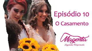 Magenta - SO2E10 - O Casamento | Websérie LGBT [Subtitles] [LEIA A DESCRIÇÃO] [READ THE DESCRIPTION]