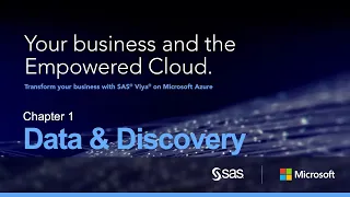 SAS Viya on Microsoft Azure | Demo Part 1: Data and Discovery