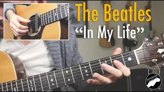 The Beatles "In My Life" Complete Guitar Lesson