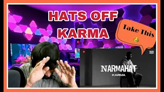 KARMA - NARMAHAT (OFFICIAL MUSIC VIDEO) | PROD. BY DEEP KALSI | KALAMKAAR | Reaction Video | Ishank