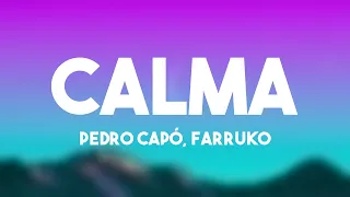 Calma - Pedro Capó, Farruko (Lyrics Version)