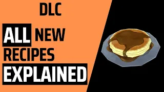 ALL new recipes and foods EXPLAINED (cooking, DLC, 2023) [The Long Dark]