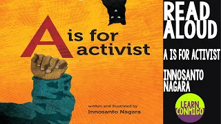 ✊🏽 A is for Activist [READ ALOUD] by Innosanto Nagara