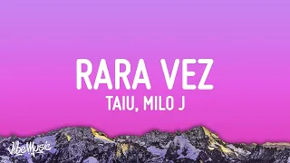 Taiu, Milo j - Rara Vez (Letra/Lyrics)  [1 Hour Version]