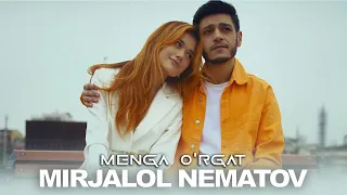 Mirjalol Nematov - Menga o'rgat (Official Music Video)