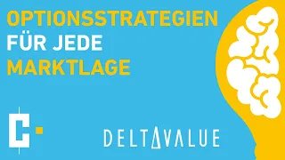 🟨 Optionsstrategien für jede Marktlage | DeltaValue