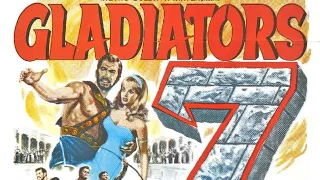 Gladiators Seven 1962 | Full Movie Starring Richard Harrison, Loredana Nusciak, Livio Lorenzon