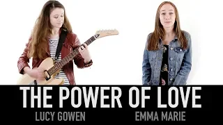 The Power of Love Cover: Lucy Gowen & Emma Marie