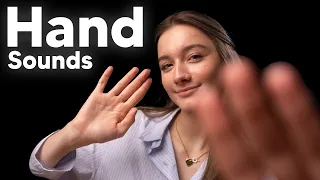 ASMR - Hand Sounds!