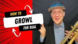 How to Growl on Trumpet - The RIGHT way!