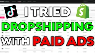 I Tried Dropshipping With Paid TikTok Ads