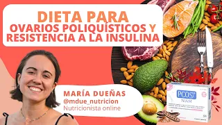 DIETA para SOP y RESISTENCIA A LA INSULINA 🥑 S. de Ovario Poliquístico ❤️ Nutricionista María Dueñas