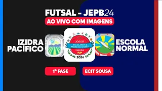 FUTSAL - IZIDRA PACIFICO x NORMAL - JOGOS ESCOLARES 2024 | AO VIVO COM IMAGENS