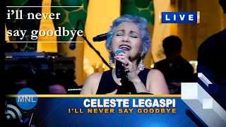 [KARAOKE] I'LL NEVER SAY GOODBYE (Celeste Legaspi) Momentum Live MNL