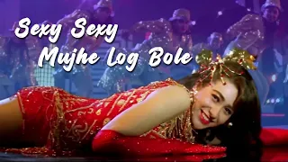 Sexy Sexy Mujhe Log Bole | Neeli Neeli Ankhe Meri Mai Kya Karu | Alisha China |Anu Malik | Item Song