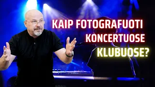 Kaip Fotografuoti Klubuose Koncertuose? | Dobrovolskio Fotografijos Kursai