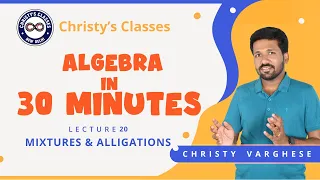 #20 | Mixtures & Alligations | Aptitude in 30 Minutes | UPSC CSAT | Christy Varghese | CSIR | GATE