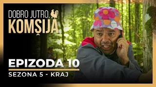 DOBRO JUTRO, KOMŠIJA - 10 EPIZODA (SEZONA 5)