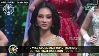 THE MISS GLOBE 2022 TOP 5 FINAL QUESTION ROUND | Who has the best answer?