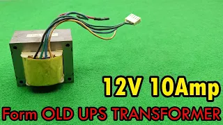 Powerful Transformer Form OLD UPS  || 6V to 12V 10 amp