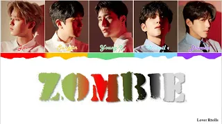 DAY6(데이식스) - Zombie Lyrics [영어가사_한국어발음_한국어번역] [Color Coded_Han_Rom_Eng]