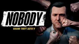 Grand Theft Auto 5 | NOBODY style trailer