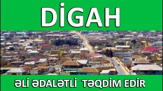 Digah / Əli Ədalətli təqdim edir