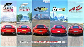 Ferrari 812 Superfast Comparison in FH5, FH4, FM7, The Crew Motorfast, The Crew 2, Assetto Corsa