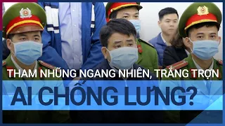 Tham nhũng vẫn ngang nhiên, trắng trợn: Ai là người chống lưng? | VTC Tin mới