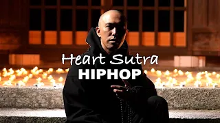 Heart Sutra HipHop × Ikkyu-ji Temple,Kyoto / Kanho Yakushiji【Japanese Zen Music】