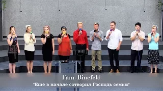 FECG Lahr - Fam. Binefeld - "Ещё в начале сотворил Господь семью"