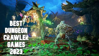 Best Dungeon Crawler Games 2023