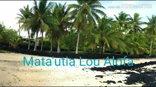 Mata'utia lou alofa(Lyrics)
