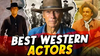 The Top 10 Western Actors of All Time
