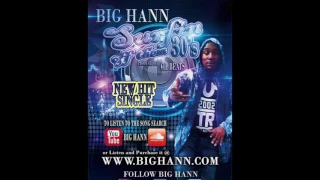 (OFFICIAL VIDEO) BIG HANN POPPIN FREESTYLE FT. CASINO P.A & KJ SPITTIN