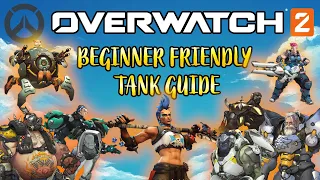 OVERWATCH 2 |  BEST COMPLETE BEGINNERS TANK GUIDE TIPS AND TRICKS (ALL ABILITIES) WIN MORE GAMES