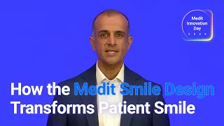 Medit Innovation Day 2023 - How the Medit Smile Design App Transforms Patient Smile by Dr. Parag