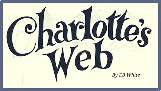 Charlotte's Web by EB White | Audiobook Complete Book Read Aloud #readaloud