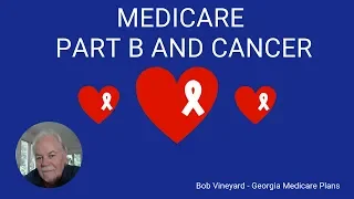 Medicare Part B and Cancer vs Medicare Advantage Video