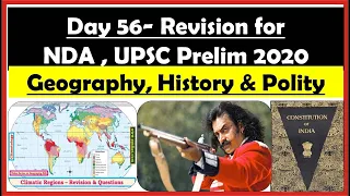 Day 56 Revision for NDA , UPSC Prelim Exam 2020- Polity, History and Geography