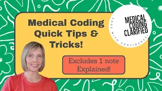 Learn Medical Coding! ICD-10-CM Quick tips & tricks: Excludes 1 notes explained!