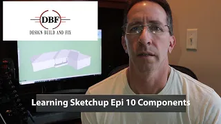 Learning Sketchup Episode 10 Components