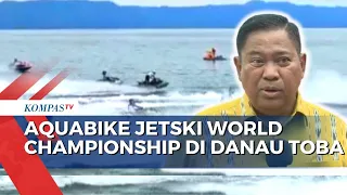 Aquabike Jetski World Championship 2023 di Danau Toba, Begini Harapan Pemerintah Sekitar