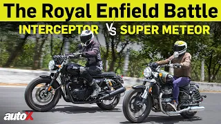 Royal Enfield Super Meteor 650 vs Interceptor 650 | Comparison Test Review 2023 | autoX