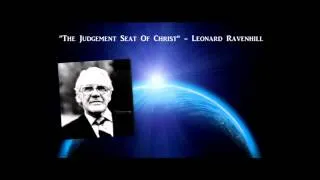 Leonard Ravenhill: Full Sermon: The Judgement Seat of Christ