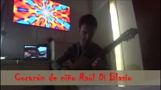 ❤Corazón de niño❤ Raúl Di Blasio cover para 2 guitarras: Nicolás Olivero x 2 versión 2 + tablatura