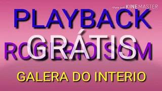 PLAYBACK ROGERIO SOM 2019 GALERA DO INTERIO