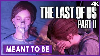 [GMV] 𝐌𝐞𝐚𝐧𝐭 𝐭𝐨 𝐁𝐞 | The Last of Us Part II | Emotional | With Lyrics [𝟰𝗞60🇫🇵🇸]